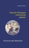 Daryush Shayegan interkulturell gelesen