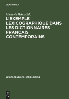 L'exemple lexicographique dans les dictionnaires français contemporains - Heinz, Michaela (ed.)