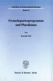 Fernsehspartenprogramme und Pluralismus.