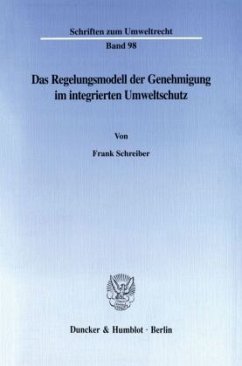 Cover Das Regelungsmodell der Genehmigung im integrierten Umweltschutz.