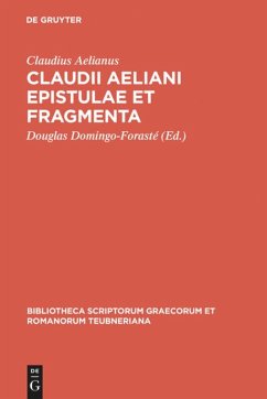 Claudii Aeliani Epistulae et fragmenta - Aelianus, Claudius