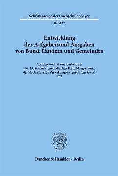 Entwicklung der Aufgaben und Ausgaben von Bund, Ländern und Gemeinden.