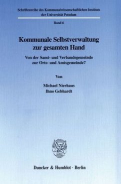 Kommunale Selbstverwaltung zur gesamten Hand. - Nierhaus, Michael;Gebhardt, Ihno