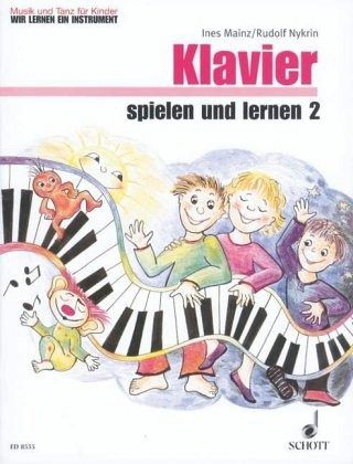 Klavier spielen und lernen, Kinderheft Klavier spielen und lernen, Kinderheft
