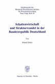 Schattenwirtschaft und Strukturwandel in der Bundesrepublik Deutschland.