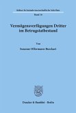 Vermögensverfügungen Dritter im Betrugstatbestand.