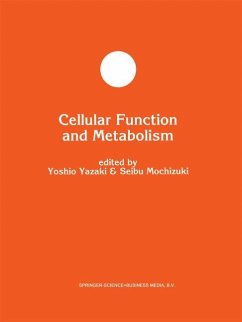 Cellular Function and Metabolism - Yazaki, Yoshio / Mochizuki, Seibu (eds.)