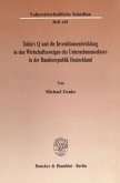 Tobin's Q und die Investitionsentwicklung in den Wirtschaftszweigen des Unternehmenssektors in der Bundesrepublik Deutsc