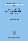 Gattungsschuld und Beschaffungspflicht.