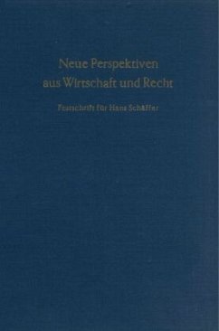 Neue Perspektiven aus Wirtschaft und Recht. - Claussen, Carsten Peter (Hrsg.)