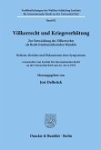 Völkerrecht und Kriegsverhütung.