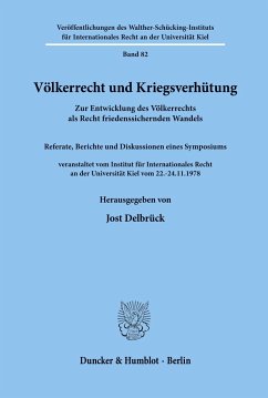 Völkerrecht und Kriegsverhütung. - Delbrück, Jost (Hrsg.)