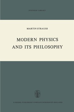 Modern Physics and Its Philosophy - Strauss, M.
