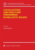 Localization and Fracture Phenomena in Inelastic Solids