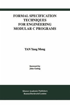 Formal Specification Techniques for Engineering Modular C Programs - Tan Yang Meng