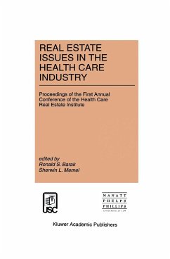Real Estate Issues in the Health Care Industry - Barak, Ronald S. (ed.) / Memel, Sherwin L.