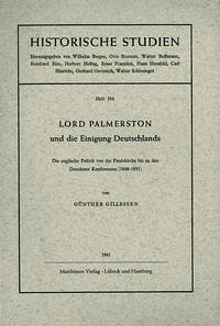 Lord Palmerston und die Einigung Deutschlands - Gillessen, Günther
