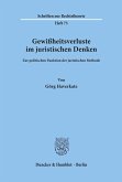 Gewißheitsverluste im juristischen Denken.