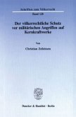 Der völkerrechtliche Schutz vor militärischen Angriffen auf Kernkraftwerke.