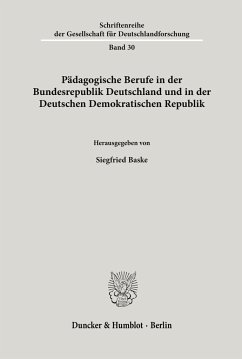 Pädagogische Berufe in der Bundesrepublik Deutschland und in der Deutschen Demokratischen Republik. - Baske, Siegfried (Hrsg.)