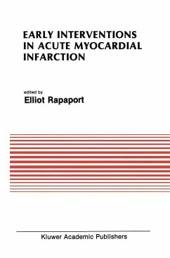 Early Interventions in Acute Myocardial Infarction - Rapaport, Elliot (ed.)