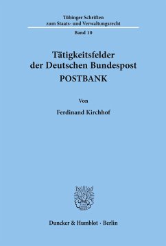 Tätigkeitsfelder der Deutschen Bundespost POSTBANK. - Kirchhof, Ferdinand