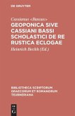 Geoponica sive Cassiani Bassi Scholastici De re rustica eclogae