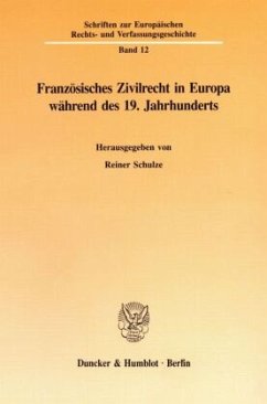 Cover Französisches Zivilrecht in Europa während des 19. Jahrhunderts