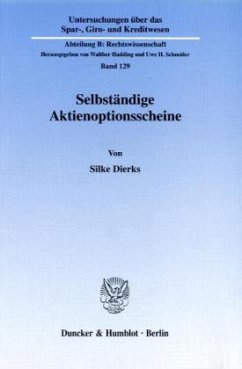 Selbständige Aktienoptionsscheine. - Dierks, Silke