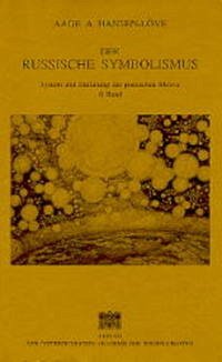 Der russische Symbolismus. System und Entfaltung der poetischen Motive / Mythopoetischer Symbolismus