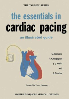 the essentials in cardiac pacing - Fontaine, G.; Grosgogeat, Yves; Welti, J-J