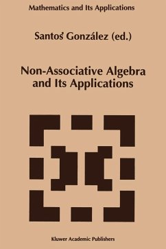 Non-Associative Algebra and Its Applications - Gonz lez, Santos (Hrsg.)