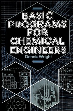 Basic Programs for Chemical Engineers - Wright, D.