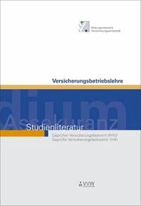 Versicherungsbetriebslehre - Rosenbaum, Markus; Wagner, Fred