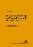 Entwicklung und Reform zur &quote;Vergewaltigung in der Ehe&quote; gemäß 177 StGB