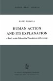 Human Action and Its Explanation