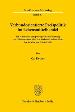 Verbundorientierte Preispolitik im Lebensmittelhandel. - Fischer, Cai