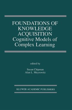 Foundations of Knowledge Acquisition - Chipman, Susan / Meyrowitz, Alan L. (eds.)