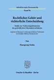 Rechtliches Gehör und richterliche Entscheidung.