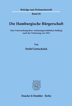 Die Hamburgische Bürgerschaft. - Gottschalck, Detlef