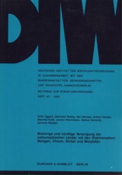 Cover Bisherige und künftige Versorgung der osteuropäischen Länder mit den Stahlveredlern Mangan, Chrom, Nickel und Molybdän.