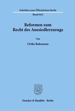 Reformen zum Recht des Aussiedlerzuzugs. - Ruhrmann, Ulrike