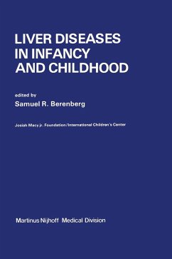 Liver Diseases in Infancy and Childhood - Berenberg, S.R. (ed.)