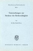 Untersuchungen zur Struktur der Rechtswidrigkeit. Untersuchungen zur Struktur der Rechtswidrigkeit.