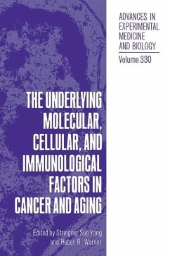 Underlying Molecular, Cellular and Immunological Factors in Cancer and Aging - Warner, Huber R; Workshop on the Underlying Molecular Cellular and Immunological Factors in Age-Related Cancers