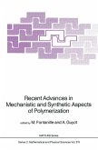 Recent Advances in Mechanistic and Synthetic Aspects of Polymerization