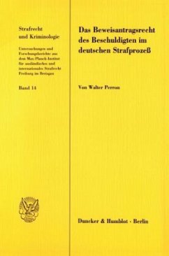 Cover Das Beweisantragsrecht des Beschuldigten im deutschen Strafprozeß.