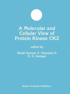 A Molecular and Cellular View of Protein Kinase CK2 - Ahmed, Khalil / Chambaz, E. / Issinger, Olaf-Georg (Hgg.)