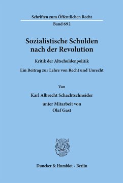 Sozialistische Schulden nach der Revolution. - Schachtschneider, Karl Albrecht
