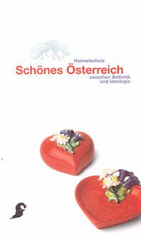 Schönes Österreich - Johler, Reinhard; Nikitsch, Herbert; Tschofen, Bernhard
